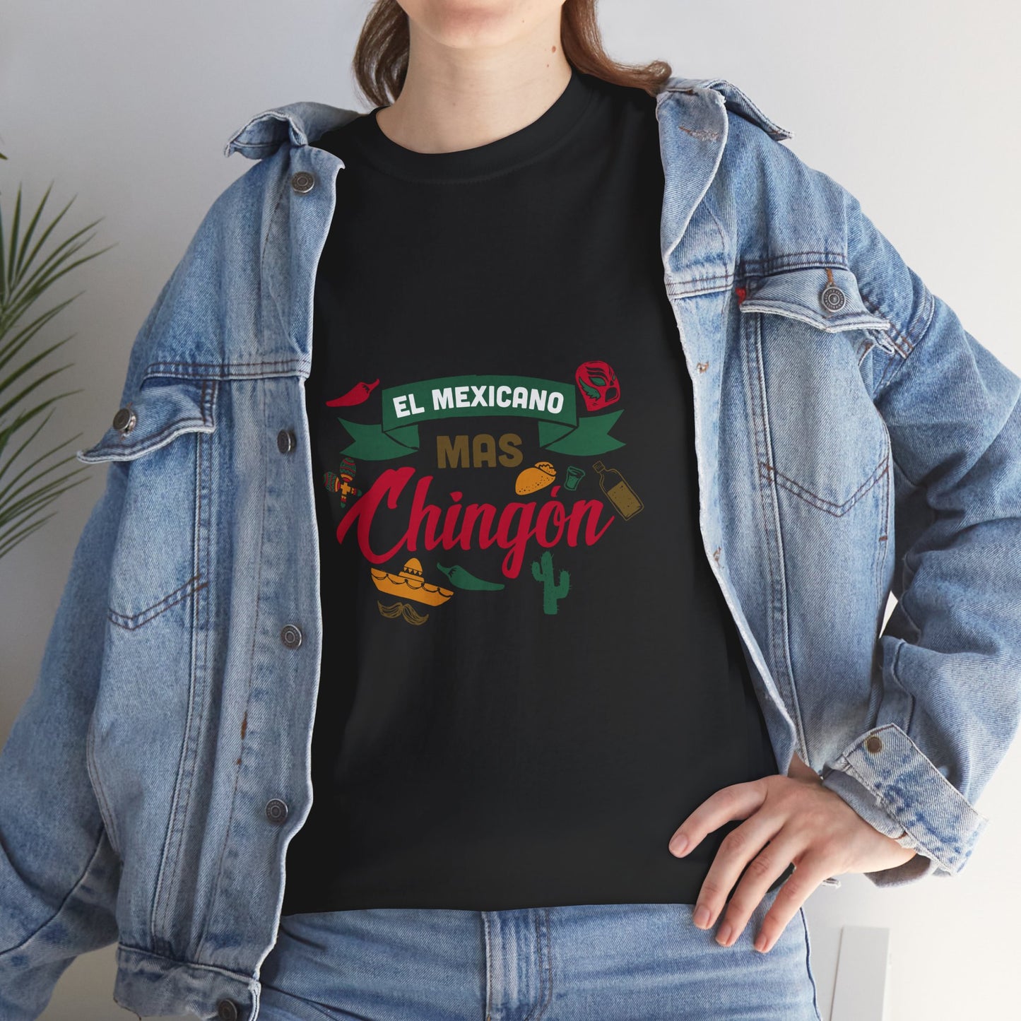 Mexican Pride Tee, Unisex Heavy Cotton Tee, El Mexicano Mas Chingon Shirt, Cultural Celebration Gift, Fun T-Shirt for Parties, Travel Wear