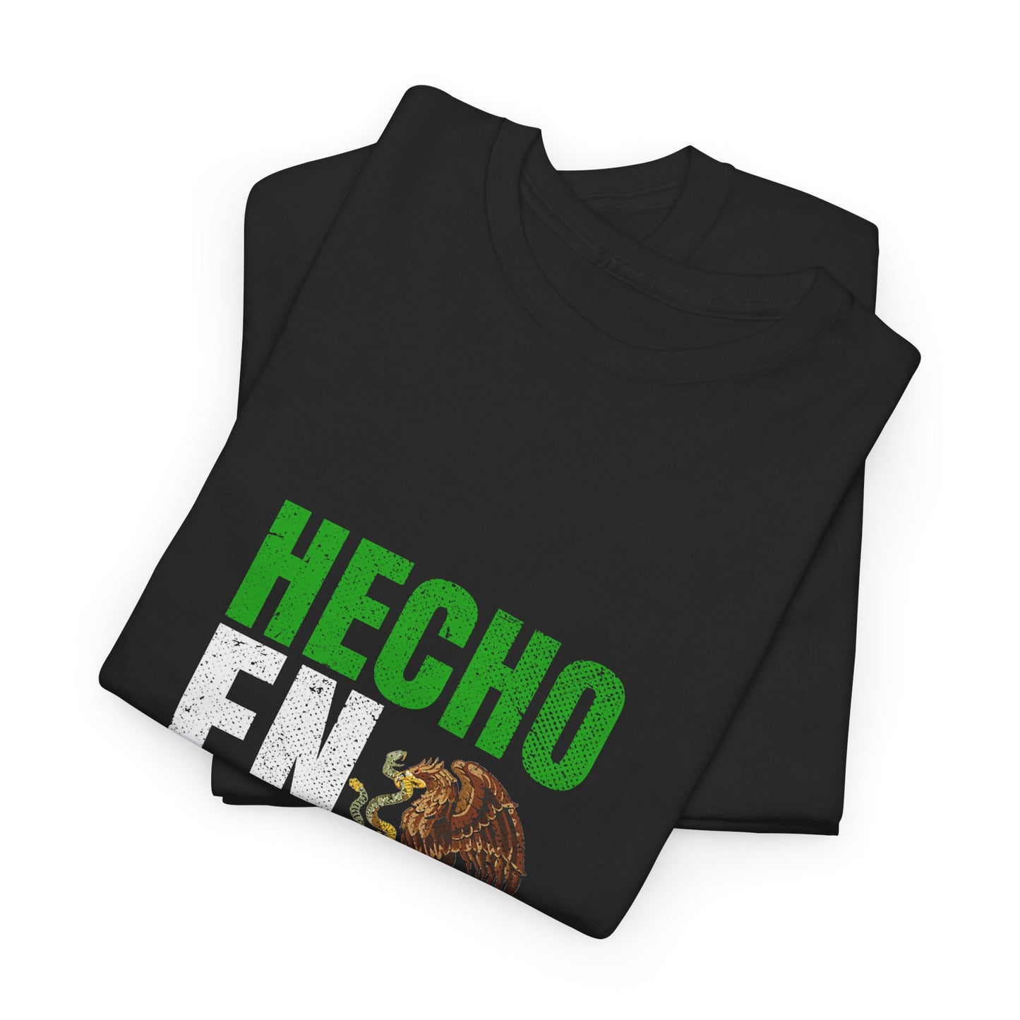 Hecho en Mexico Unisex Heavy Cotton Tee, Casual Tee, Comfortable Shirt, Gift for Him/Her, Mexican Pride Apparel