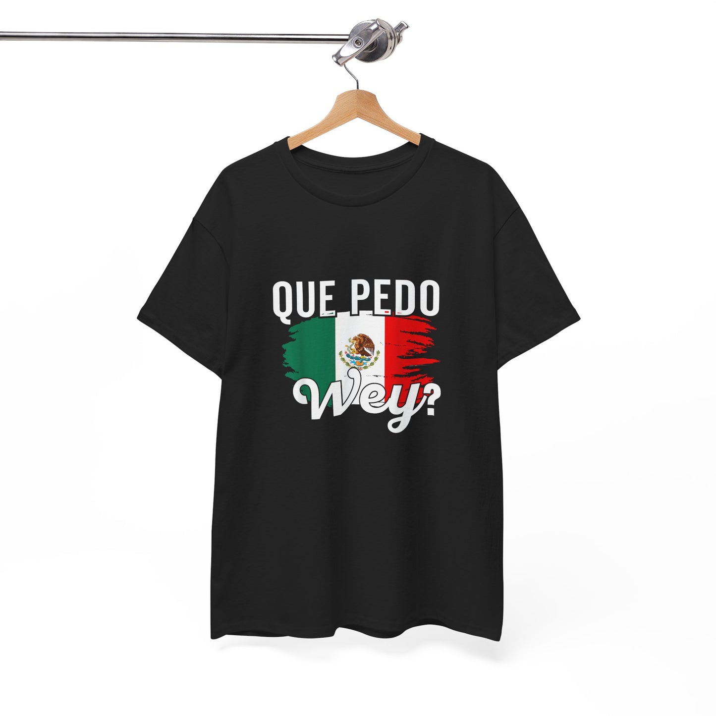 Mexican Pride Tee, Unisex Heavy Cotton Shirt with Colors of Mexico, Que Pedo Wey Graphic Top, Casual Wear, Gifts for Friends