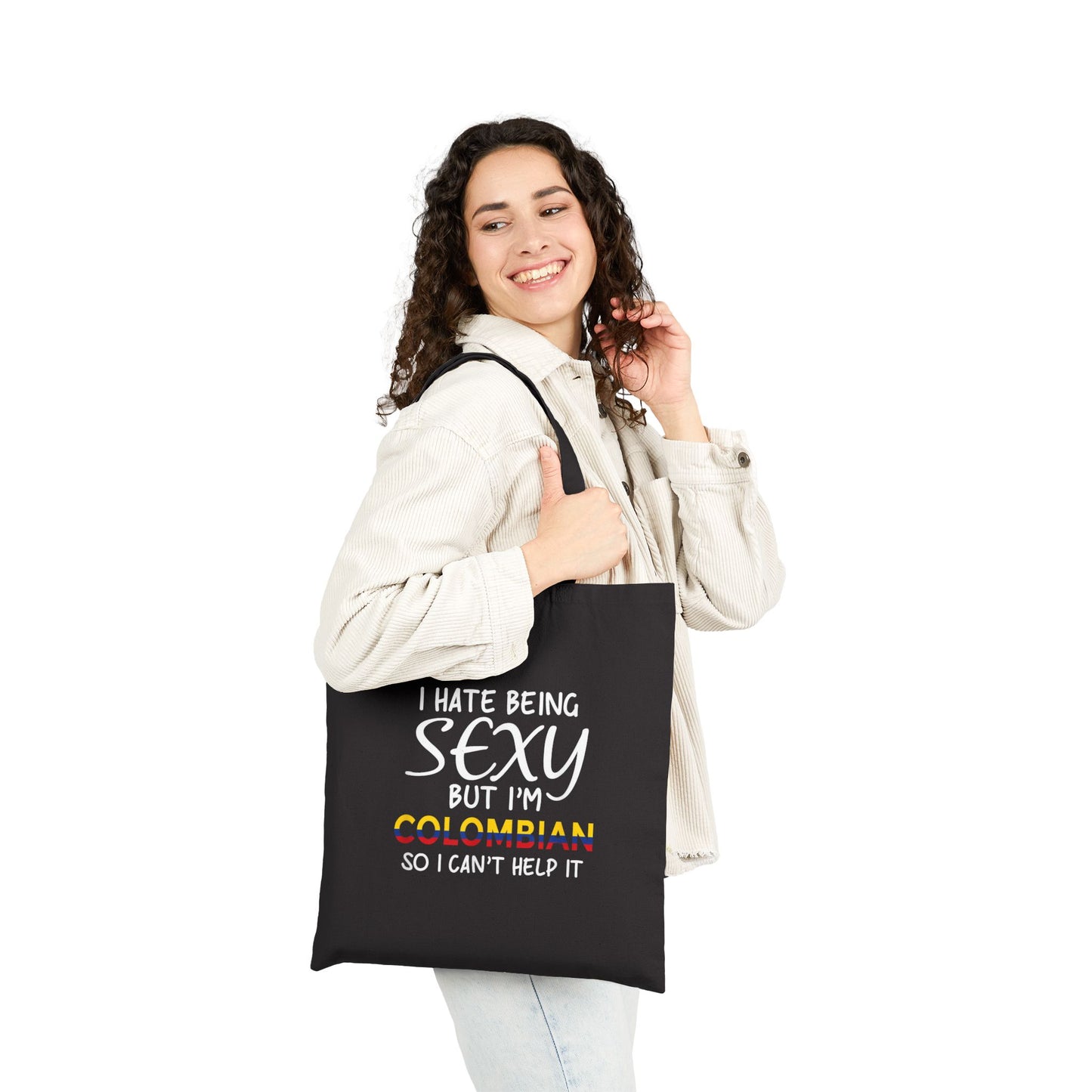 Colombian Pride Tote Bag - I Hate Being Sexy, Shopping Bag, Eco-Friendly Gift, Reusable Canvas, Funny Statement Tote