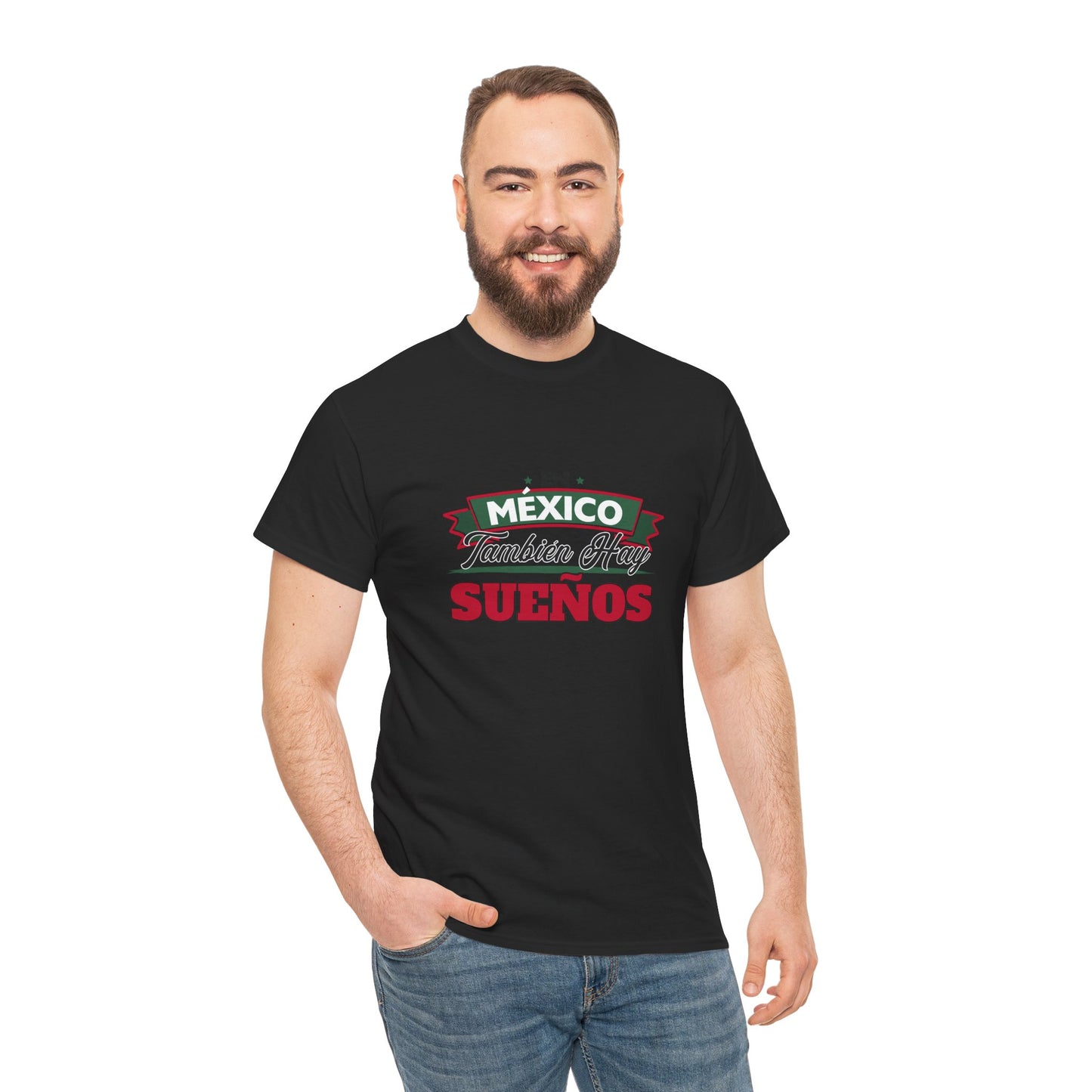 En México También Hay Sueños Unisex Heavy Cotton Tee, Inspirational T-Shirt, Gift for Dreamers, Mexican Culture Apparel, Casual Wear, [...]
