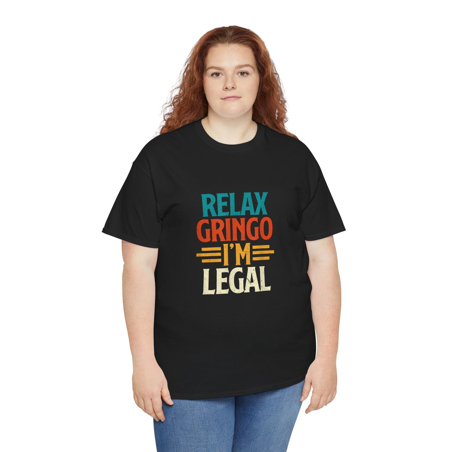 Relax Gringo I'm Legal Unisex Heavy Cotton Tee, Chill Tee, Casual Wear, Fun Gift, Summer Vibes, Everyday Comfort