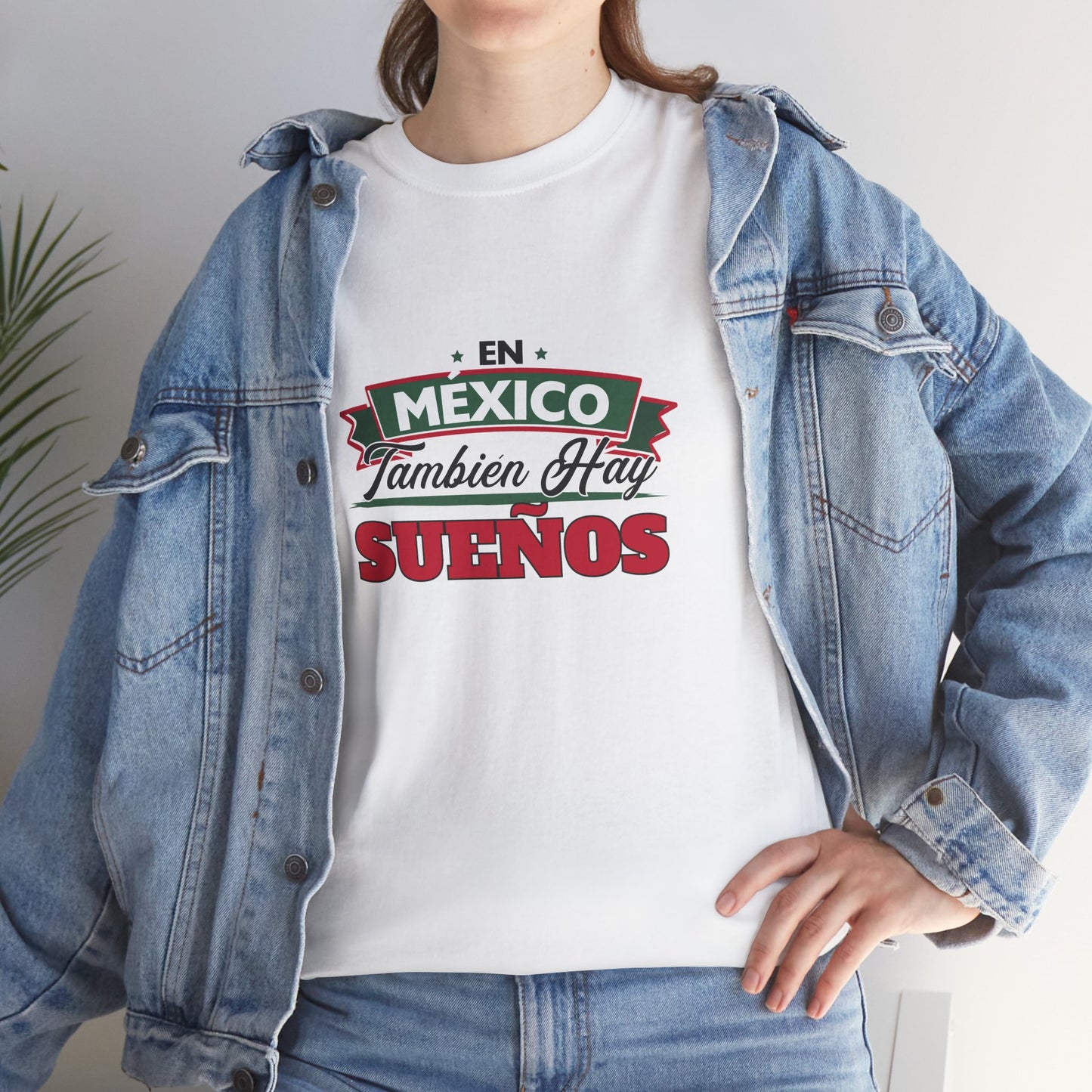 En México También Hay Sueños Unisex Heavy Cotton Tee, Inspirational T-Shirt, Gift for Dreamers, Mexican Culture Apparel, Casual Wear, [...]